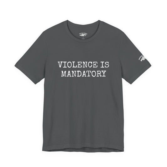 Violence is Mandatory Tee - Dusk