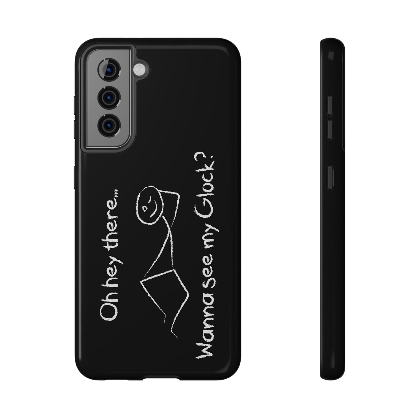 Wanna See My Glock Impact-Resistant Phone Case