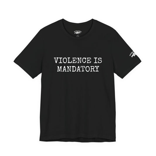Violence is Mandatory Tee - Dusk