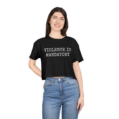 Violence is Mandatory - Dusk Women's Crop Tee