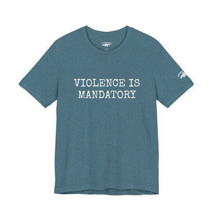 Violence is Mandatory Tee - Dusk