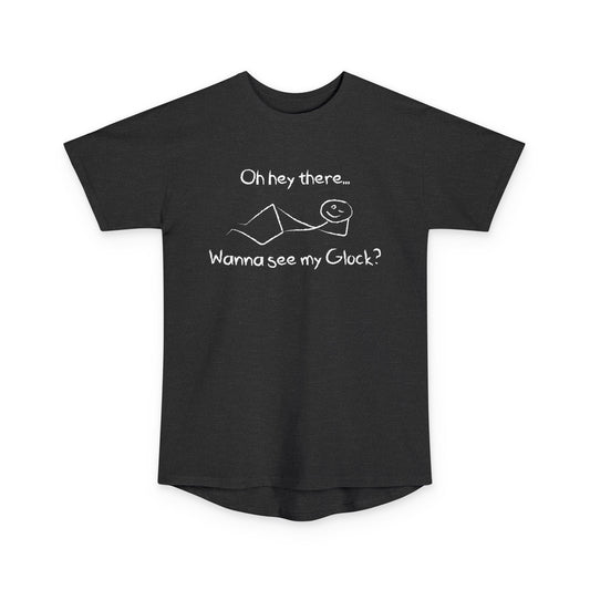 Wanna See My Glock Long Body Urban Tee