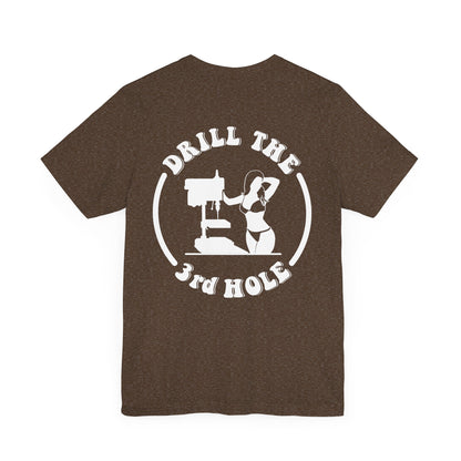 Drill the 3rd Hole Tee