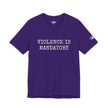 Violence is Mandatory Tee - Dusk